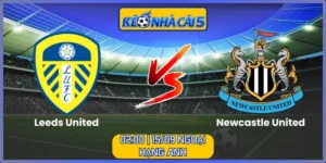 Leeds United vs Newcastle Unite