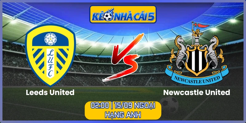 Leeds United vs Newcastle Unite